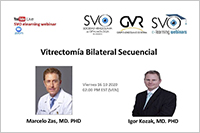 Vitrectomía Bilateral Secuencial, 16 octubre